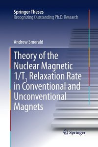 bokomslag Theory of the Nuclear Magnetic 1/T1 Relaxation Rate in Conventional and Unconventional Magnets