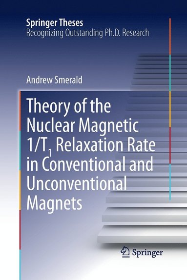 bokomslag Theory of the Nuclear Magnetic 1/T1 Relaxation Rate in Conventional and Unconventional Magnets