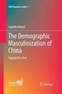 bokomslag The Demographic Masculinization of China