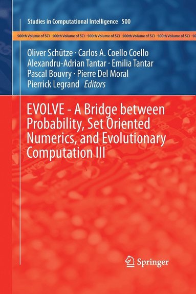 bokomslag EVOLVE - A Bridge between Probability, Set Oriented Numerics, and Evolutionary Computation III