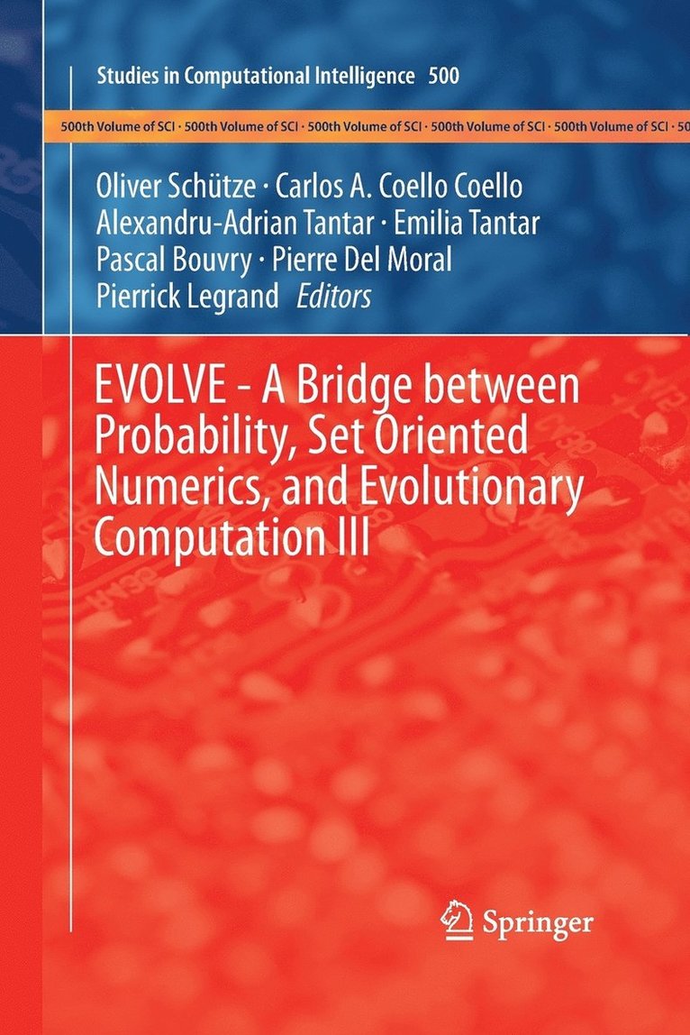 EVOLVE - A Bridge between Probability, Set Oriented Numerics, and Evolutionary Computation III 1