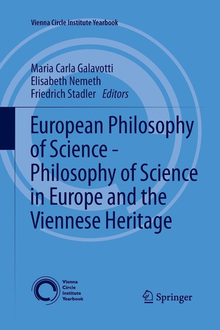 European Philosophy of Science - Philosophy of Science in Europe and the Viennese Heritage 1