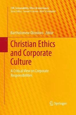 Christian Ethics and Corporate Culture 1