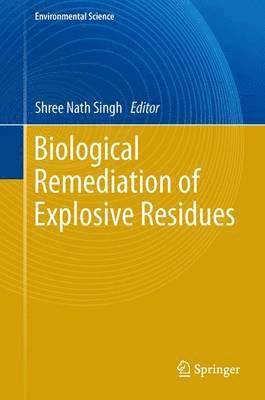 bokomslag Biological Remediation of Explosive Residues