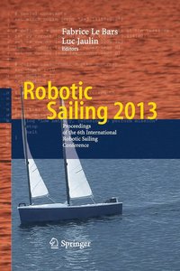 bokomslag Robotic Sailing 2013