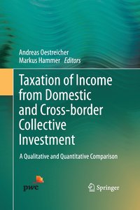 bokomslag Taxation of Income from Domestic and Cross-border Collective Investment