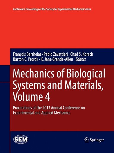 bokomslag Mechanics of Biological Systems and Materials, Volume 4