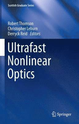 Ultrafast Nonlinear Optics 1