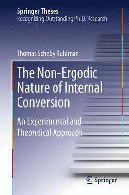 bokomslag The Non-Ergodic Nature of Internal Conversion