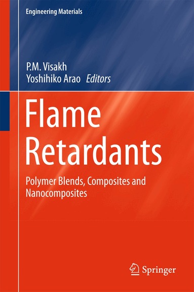 P. M. Visakh, Yoshihiko Arao - Flame Retardants, Inbunden