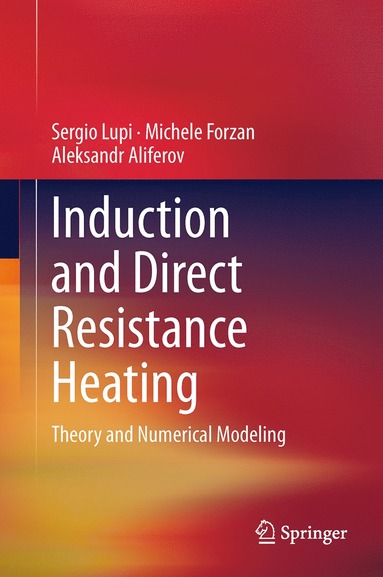 bokomslag Induction and Direct Resistance Heating