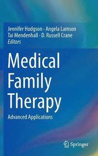 bokomslag Medical Family Therapy