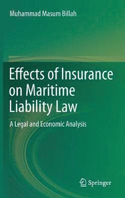 bokomslag Effects of Insurance on Maritime Liability Law