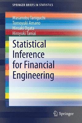 Statistical Inference for Financial Engineering 1