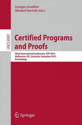 Certified Programs and Proofs 1