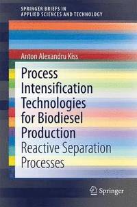 bokomslag Process Intensification Technologies for Biodiesel Production