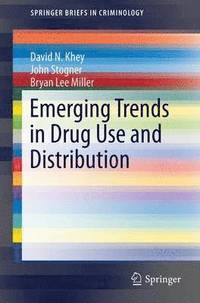 bokomslag Emerging Trends in Drug Use and Distribution
