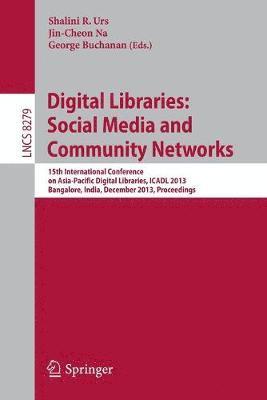 Digital Libraries: Social Media and Community Networks 1