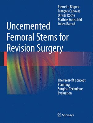 bokomslag Uncemented Femoral Stems for Revision Surgery