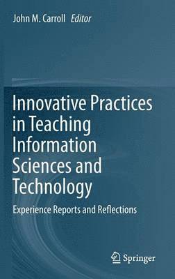 bokomslag Innovative Practices in Teaching Information Sciences and Technology