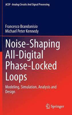 Noise-Shaping All-Digital Phase-Locked Loops 1