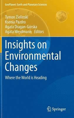 Insights on Environmental Changes 1