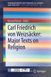 bokomslag Carl Friedrich von Weizscker: Major Texts on Religion