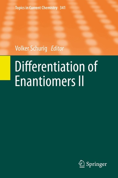 Volker Schurig - Differentiation of Enantiomers II, Inbunden
