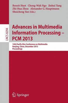 Advances in Multimedia Information Processing - PCM 2013 1