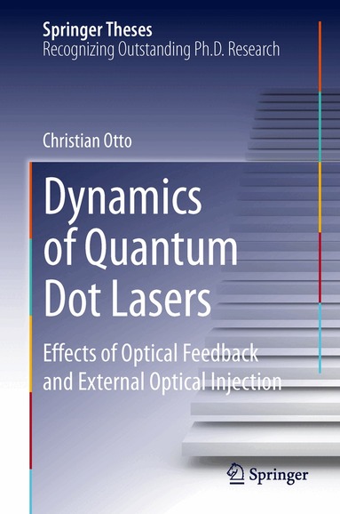 Christian Otto - Dynamics of Quantum Dot Lasers, Inbunden