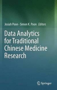 bokomslag Data Analytics for Traditional Chinese Medicine Research