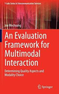 bokomslag An Evaluation Framework for Multimodal Interaction