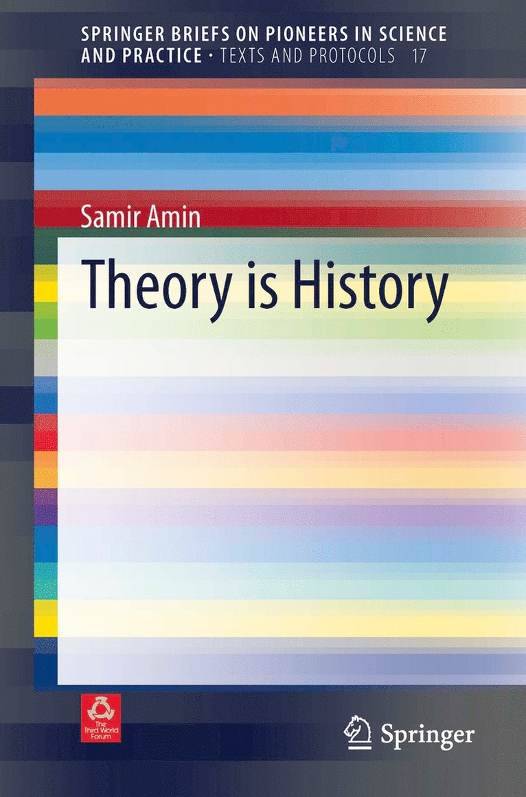 Theory is History