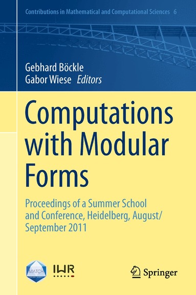 Gebhard Böckle, Gabor Wiese - Computations with Modular Forms, Inbunden