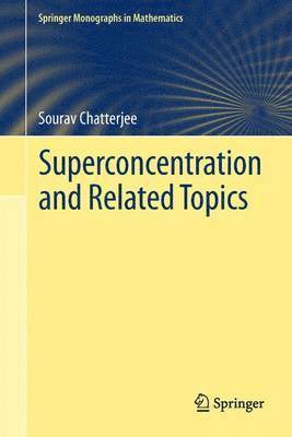 Superconcentration and Related Topics 1