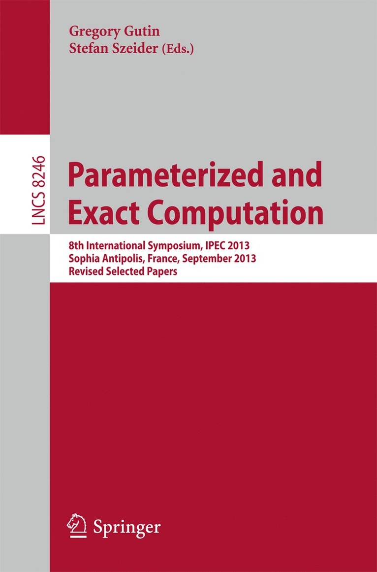Gregory Gutin, Stefan Szeider - Parameterized and Exact Computation, Häftad