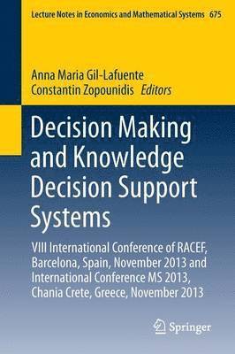 Decision Making and Knowledge Decision Support Systems 1