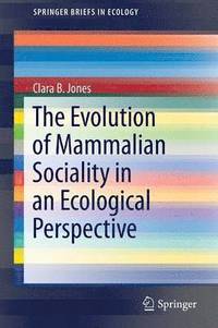 bokomslag Evolution of Mammalian Sociality in an Ecological Perspective