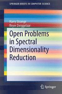 bokomslag Open Problems in Spectral Dimensionality Reduction