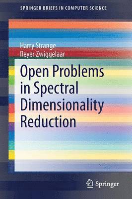 Open Problems in Spectral Dimensionality Reduction 1