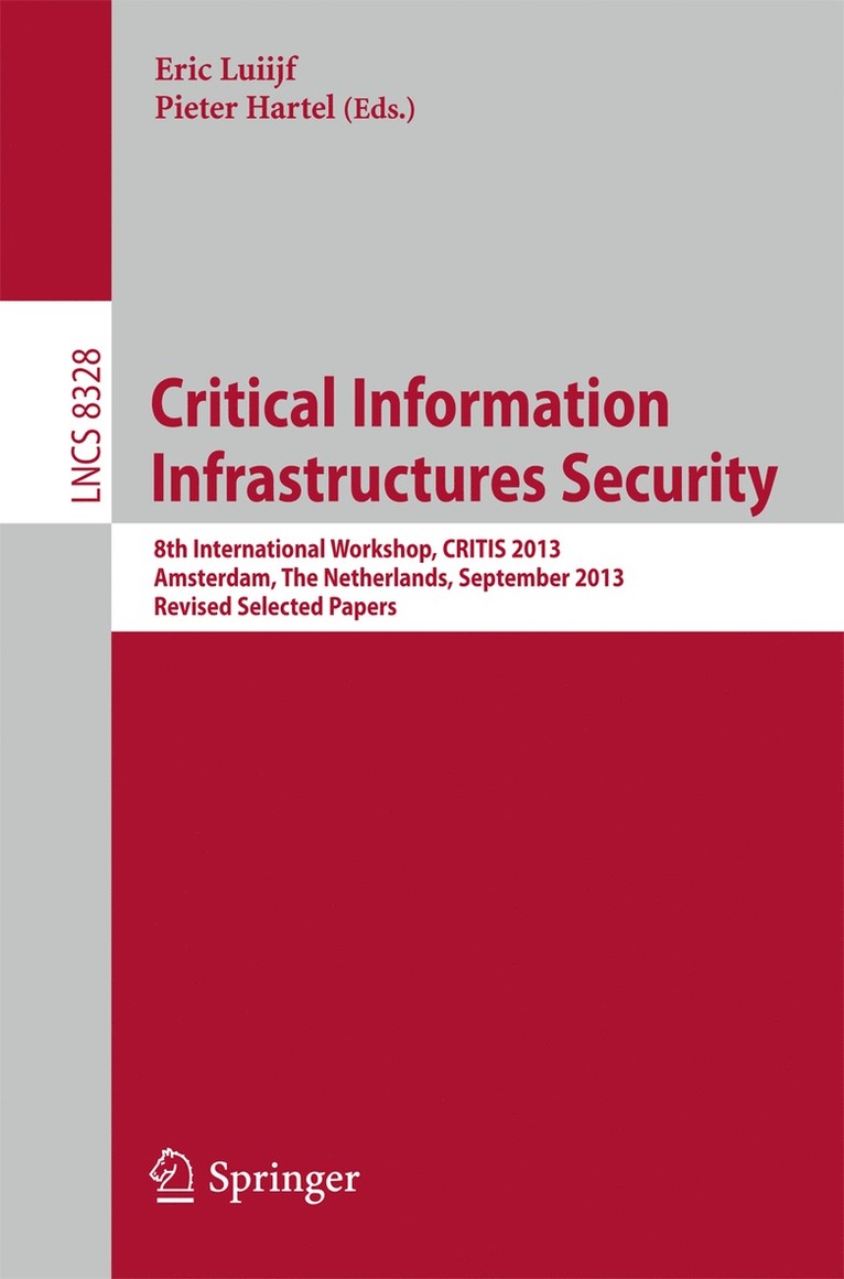 Eric Luiijf, Pieter Hartel - Critical Information Infrastructures Security, Häftad