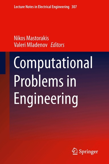 Nikos Mastorakis, Valeri Mladenov - Computational Problems in Engineering, Inbunden