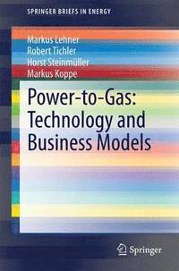 bokomslag Power-to-Gas: Technology and Business Models