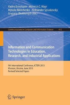 Information and Communication Technologies in Education, Research, and Industrial Applications 1