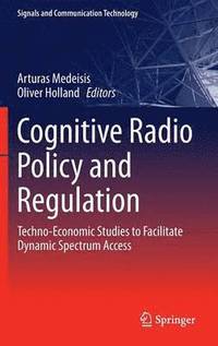 bokomslag Cognitive Radio Policy and Regulation