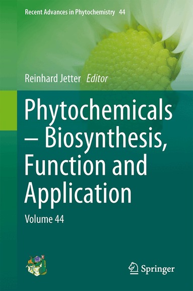 Reinhard Jetter - Phytochemicals – Biosynthesis, Function and Application, Inbunden