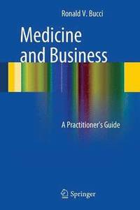bokomslag Medicine and Business