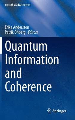 bokomslag Quantum Information and Coherence