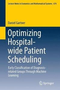 bokomslag Optimizing Hospital-wide Patient Scheduling