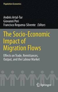 bokomslag The Socio-Economic Impact of Migration Flows